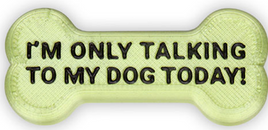 I am only Talking to My Dog Today Yellow Needle Minder by Rosie & Me