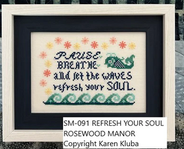 Refresh Your Soul Cross Stitch Pattern By Rosewood Manor