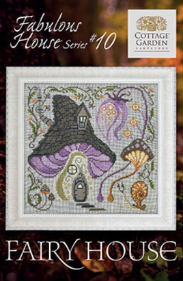 Fairy House Fabulous House Series #10 Cross Stitch Leaflet / Pattern By Cottage Garden Samplings