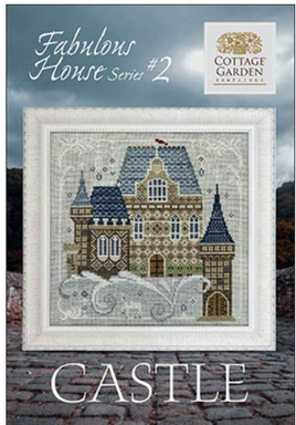 Castle Fabulous House Series #2 Cross Stitch Leaflet / Pattern By Cottage Garden Samplings