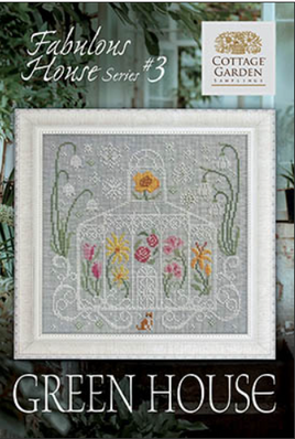 Green House Fabulous House Series #3 Cross Stitch Leaflet / Pattern By Cottage Garden Samplings