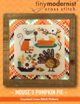 Mouse's Pumpkin Pie Cross Stitch Pattern By The Tiny Modernist
